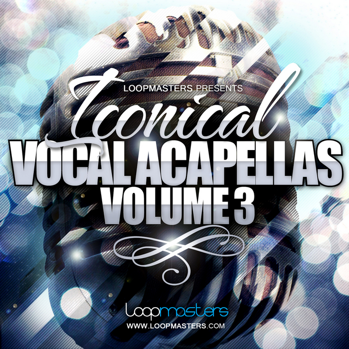 [标志性人声采样包] Loopmasters Iconical Vocals Vol 3