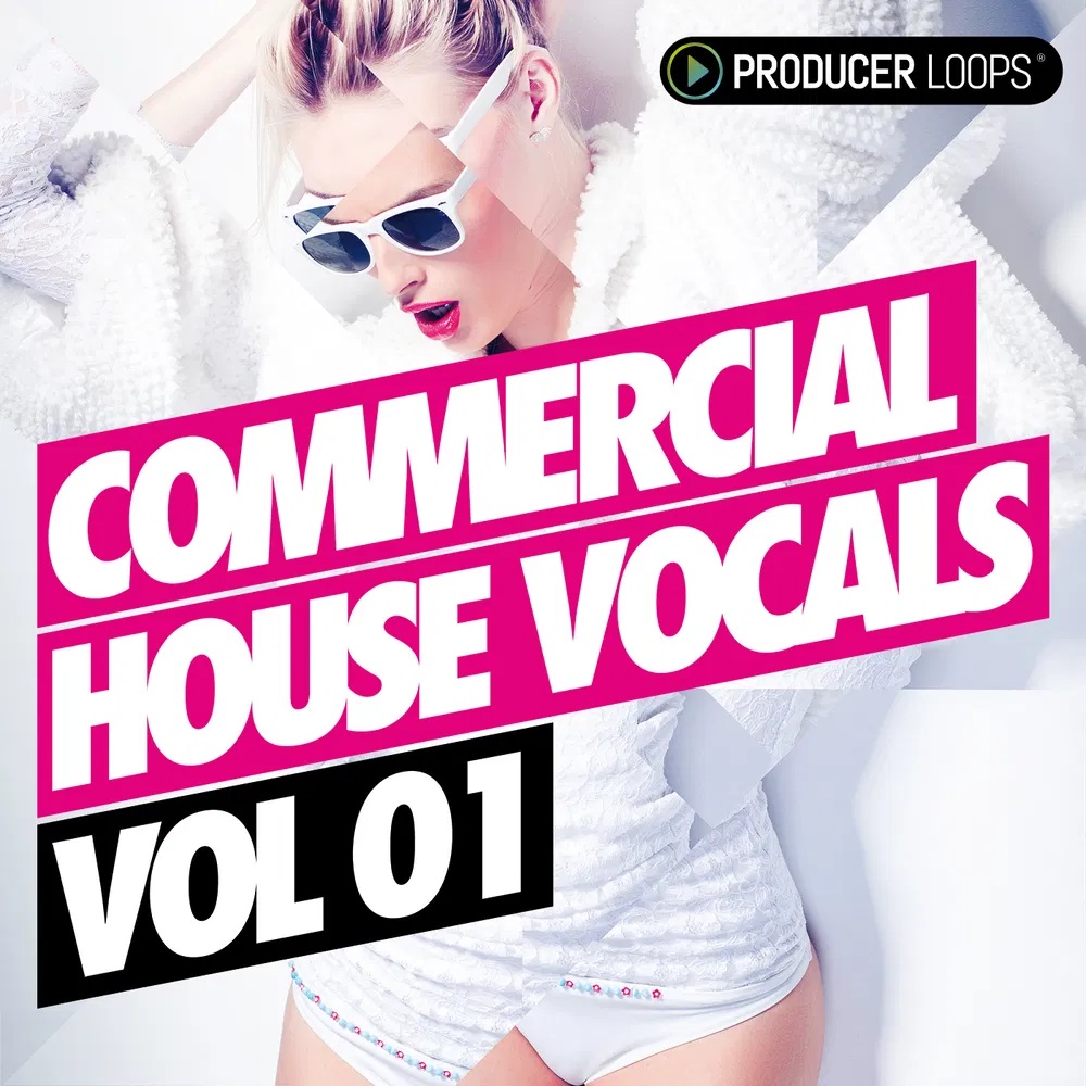 [商业浩室人声合集] Producer Loops Commercial House Vocals Vol.1